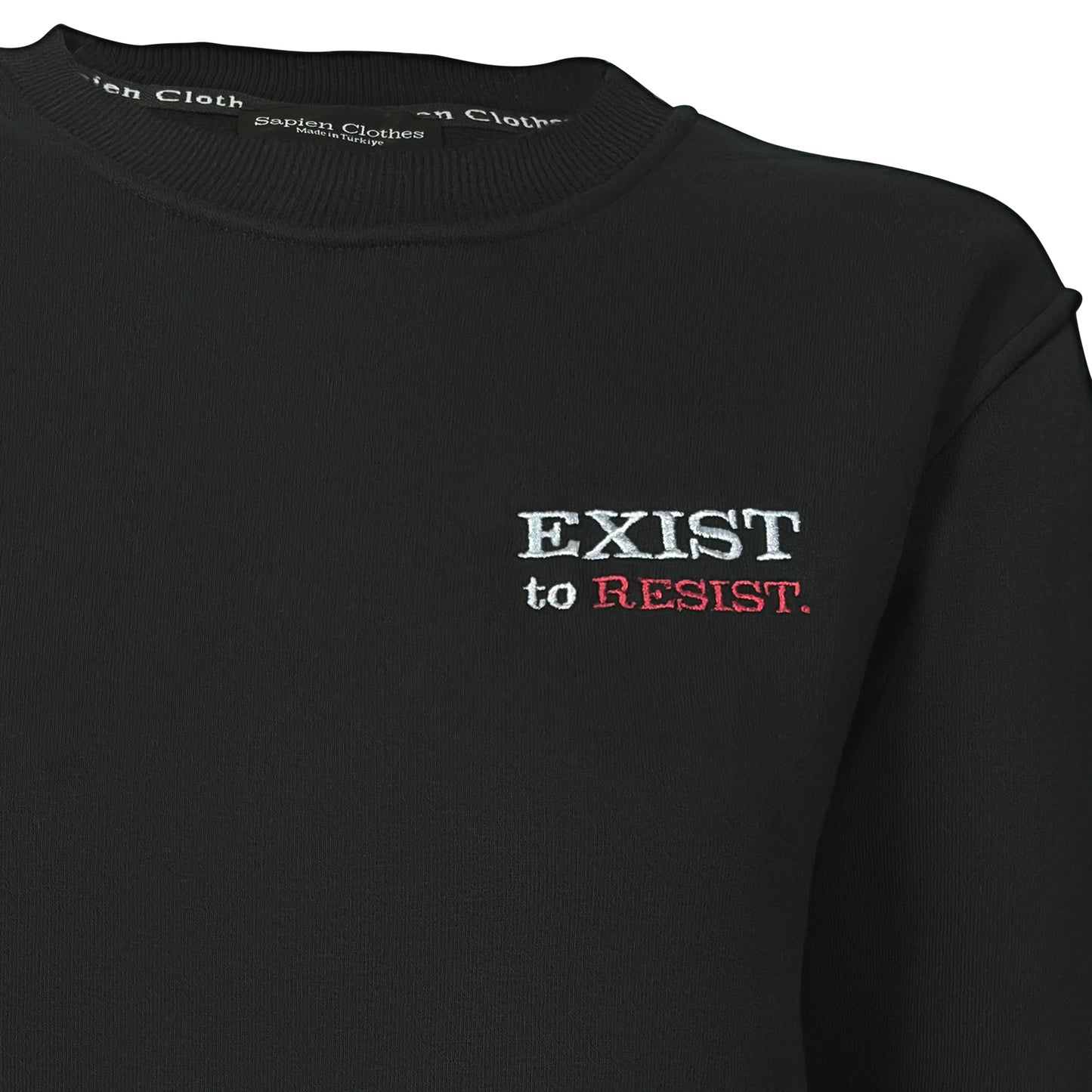 Sweatshirt Exist to Resist - Black - Unisex