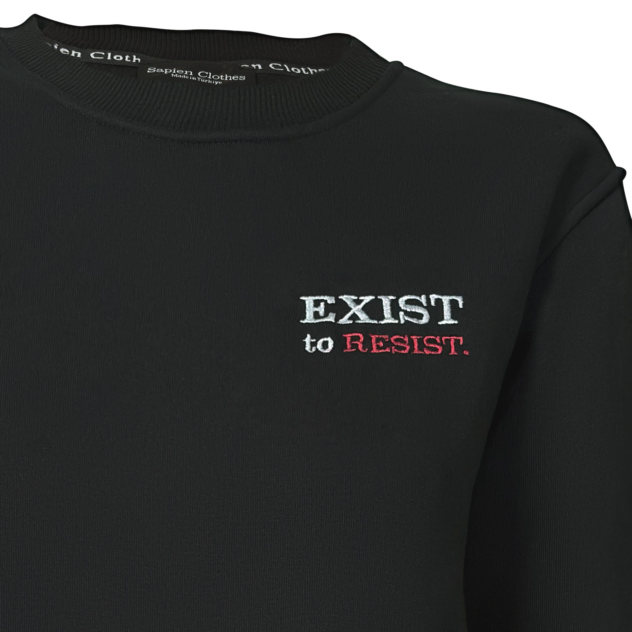Sweatshirt Exist to Resist - Black - Unisex